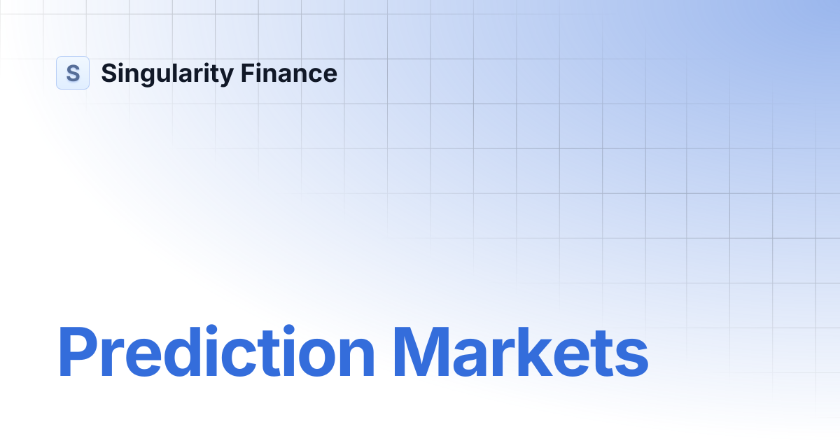 Prediction Markets | Singularity Finance